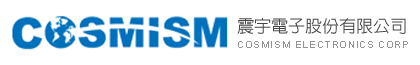 震宇電子 COSMISM ELECTRONICS CORP